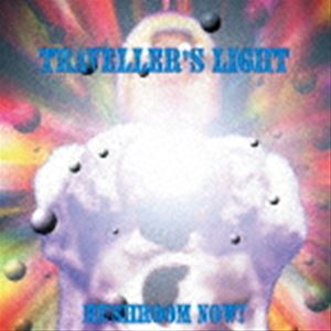 MUSHROOM NOW! / TRAVELLER’S LIGHT ［DELUXE EDITION］ [CD]