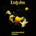 LEDY JOE / clockworked lemon [CD]