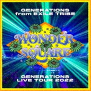 GENERATIONS from EXILE TRIBE / GENERATIONS LIVE TOUR 2022 WONDER SQUARE [CD]