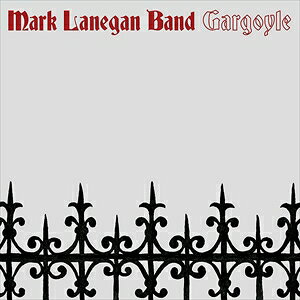 輸入盤 MARK LANEGAN BAND / GARGOYLE 