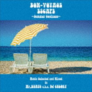 Mr.BEATS（MIX） / BON-VOYAGE ESCAPE 〜Summer Coolness〜 [CD]