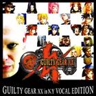 (ゲーム・ミュージック) GUILTY GEAR XX in N.Y VOCAL EDITION [CD]