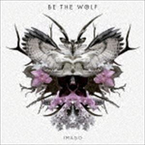 ビー・ザ・ウルフ / イマーゴ [CD]
