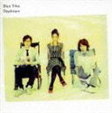 Blue Trike / Daydream（初回限定盤／CD＋D