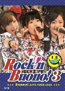 Buono! ライブツアー 2010〜Rock’n Buono! 3〜 [DVD]