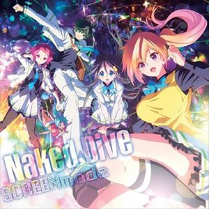 SCREEN mode / TVアニメ『無彩限のファントム・ワールド』OP主題歌：：Naked Dive（アニメジャケット盤） [CD]