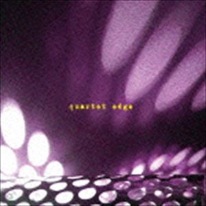 New Age, Healing - edge / Quartet Edge [CD]