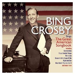 A BING CROSBY / SINGS GREAT AMERICAN SONGBOOK [2CD]