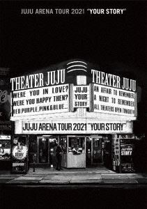 JUJU ARENA TOUR 2021「YOUR STORY」（通常盤） Blu-ray