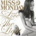 Miss Monday / Love ＆ The Light （w／a White Lie） [CD]