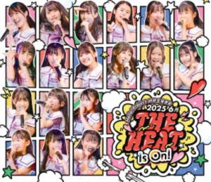 Hello! Project 研修生発表会 2025 6月「The Heat Is On!」 [Blu-ray]