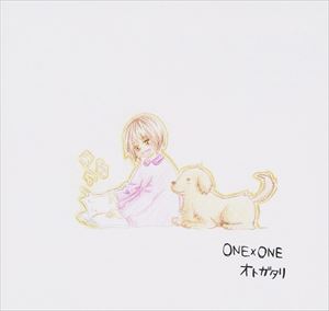 ONE×ONE / オトガタリ [CD]