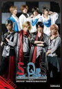 BD 2.5次元ダンスライブ「S.Q.S(スケアステージ)」Episode1「はじまりのとき -Thanks for the chance to see you...
