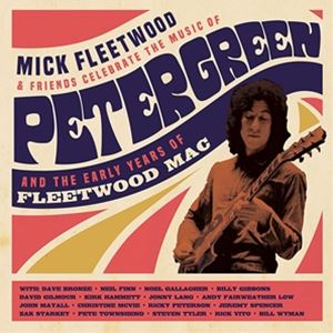 ͢ MICK FLEETWOOD AND FRIENDS / CELEBRATE THE MUSIC OF PETER GREEN AND THE EARLY YEARS OF FLEETWOOD MAC [2CDBLU-RAY]