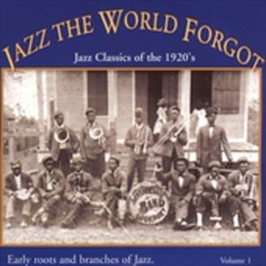 輸入盤 VARIOUS / JAZZ THE WORLD FORGOT VOL. 1 