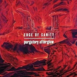輸入盤 EDGE OF SANITY / PURGATORY AFTERGLOW （RE-ISSUE） [2CD]
