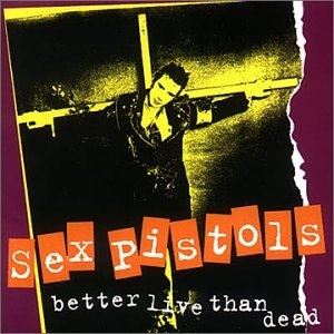 輸入盤 SEX PISTOLS / BETTER LIVE THAN DEAD CD