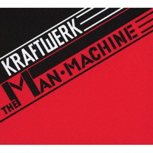クラフトワーク / 人間解体（ザ・マン・マシーン） [CD]