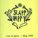 輸入盤 SLAPP HAPPY / LIVE IN JAPAN MAY 2000 CD