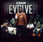 A T-PAIN / REVOLVER iDLXj iCLNj [CD]