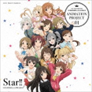 CINDERELLA PROJECT / THE IDOLM@STER CINDERELLA GIRLS ANIMATION PROJECT 01 Star!!(통상판) [CD]