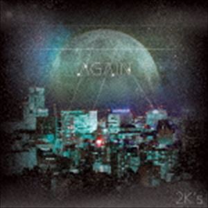 2K��s / AGAIN [CD]