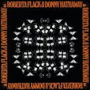 輸入盤 ROBERTA FLACK ＆ DONNY HATHAWAY / ROBERTA FLACK ＆ DONNY HATHAWAY CD