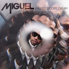KALEIDOSCOPE DREAM （CLN）詳しい納期他、ご注文時はお支払・送料・返品のページをご確認ください発売日2012/10/2MIGUEL / KALEIDOSCOPE DREAM （CLN）ミゲル / カレイドスコープ・ドリーム（CLN） ジャンル 洋楽ソウル/R&B 関連キーワード ミゲルMIGUEL 種別 CD 【輸入盤】 JAN 0887254720423 登録日2012/09/14