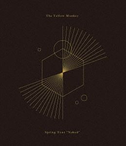 THE YELLOW MONKEY／SPRING TOUR ”NAKED”（通常盤） [Blu-ray]