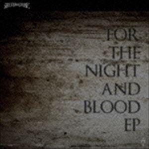 GREENMACHiNE / FOR THE NIGHT AND BLOOD EP [CD]