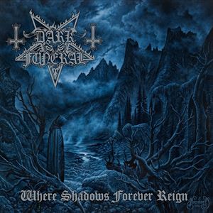 輸入盤 DARK FUNERAL / WHERE SHADOWS FOREVER REIGN [CD]