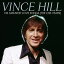 輸入盤 VINCE HILL / HIS GREATEST LOVE SONGS （THE CBS YEARS） [CD]