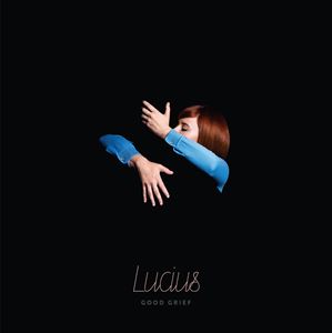 A LUCIUS / GOOD GRIEF [CD]