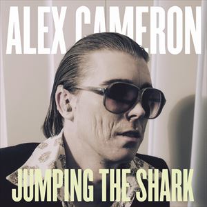 A ALEX CAMERON / JUMPING THE SHARK [CD]