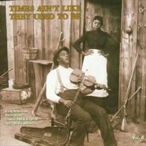 Artist Name: N - 輸入盤 VARIOUS / TIMES AIN’T LIKE THEY USED TO BE 6 [CD]
