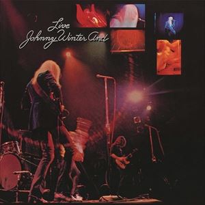 輸入盤 JOHNNY WINTER / LIVE JOHNNY WINTER AND CD