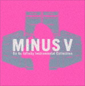Do As Infinity / Do As Infinity Instrumental Collection “MINUS V” [CD]