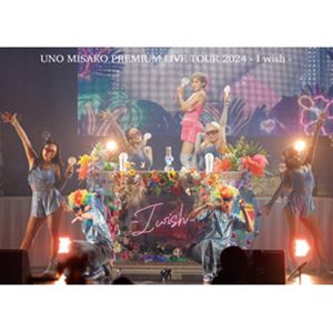 Japanese Music - 宇野実彩子／UNO MISAKO PREMIUM LIVE TOUR 2024 -I wish-（通常盤） [Blu-ray]