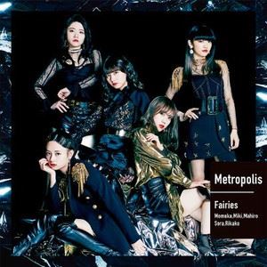 Fairies / Metropolis〜メトロポリス〜（通常盤／CD＋Blu-ray） [CD]