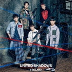 Rakuten - FTISLAND / UNITED SHADOWS（初回限定盤B／CD＋DVD） [CD]