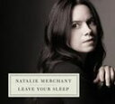 輸入盤 NATALIE MERCHANT / SELECTIONS FROM THE ALBUM LEAVE YOUR SLEEP [CD]