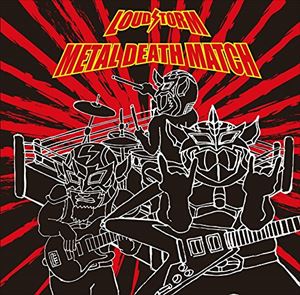LOUDSTORM / METAL DEATH MATCH [CD]