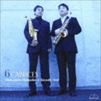 彦坂眞一郎＆新井靖志（sax／sax） / 6つのカプリス〜2本のサクソフォンのための作品集〜 [CD]