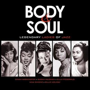 楽天ぐるぐる王国DS 楽天市場店輸入盤 VARIOUS ARTISTS / BODY ＆ SOUL LEGENDARY LADIES OF JAZZ [LP]