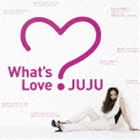 JUJU / What’s Love?（Blu-specCD2） [CD]