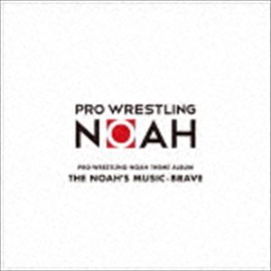 PRO-WRESTLING NOAH THEME ALBUM THE NOAHS MUSIC-BRAVE [CD]