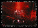 30th Anniversary THE YELLOW MONKEY SUPER DOME TOUR BOX（完全生産限定盤） DVD