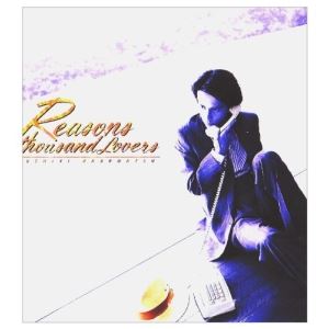 角松敏生 / REASONS FOR THOUSAND LOVERS [CD]