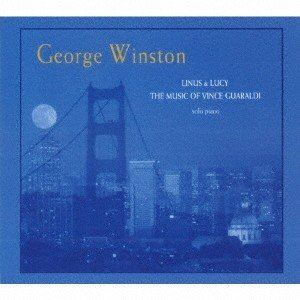 ジョージ・ウィンストン（p） / ライナス＆ルーシー〜ザ・ミュージック・オブ・ヴィンス・ガラルディ [CD]