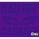 RAU DEF / CARNAGE [CD]
